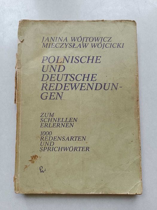 Polnische und Deutsche Redewendungen - związki frazeologiczne i zwroty