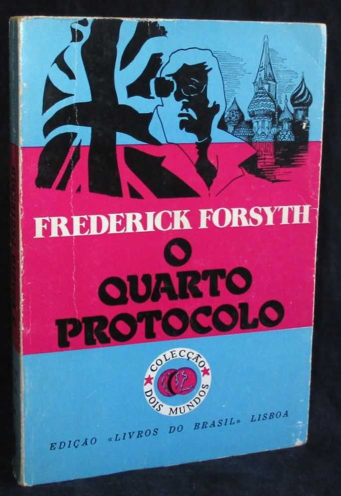 Livro O Quarto Protocolo Frederick Forsyth Dois Mundos