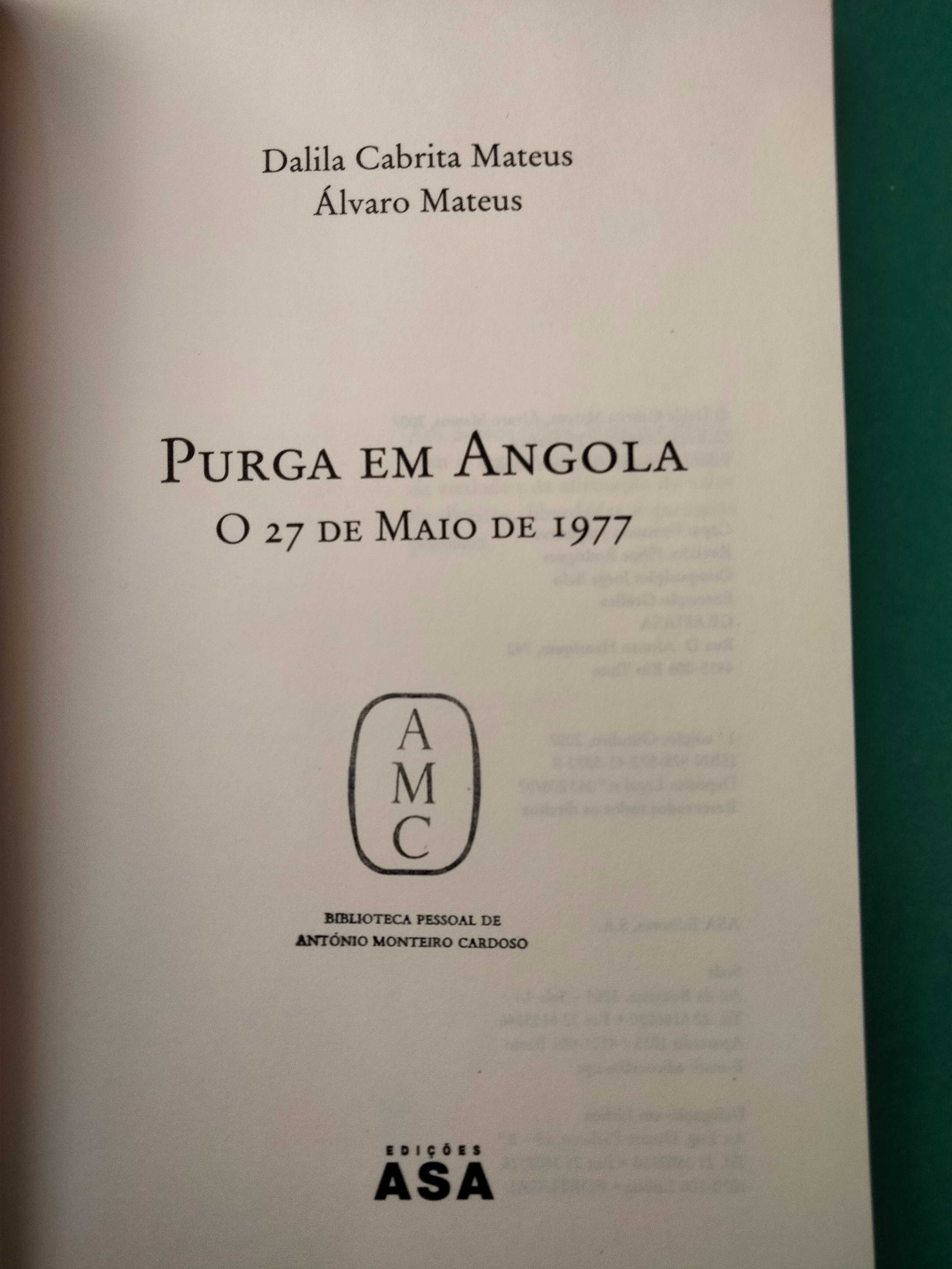 Purga em Angola - Dalila Cabrita Mateus / Álvaro Mateus