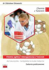 Chemia ogólna i nieorganiczna z Tutorem - Głowacki Zdzisław