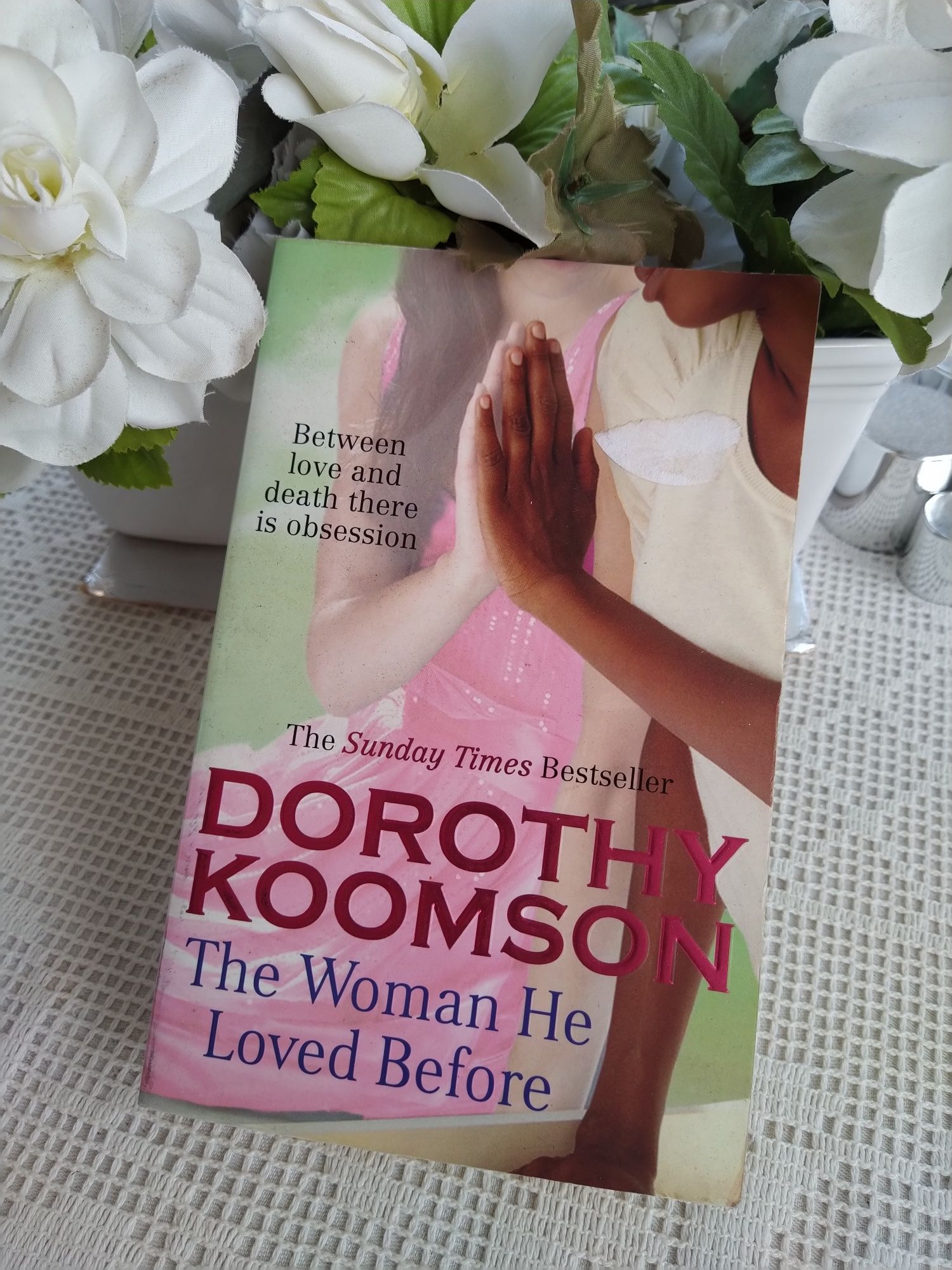 The woman he loved before - Dorothy Koomson