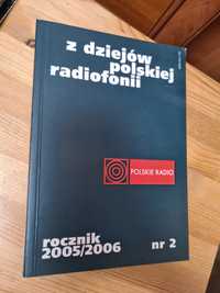 Z dziejów polskiej radiofonii rocznik 2005/2006 nr 2 polskei radio