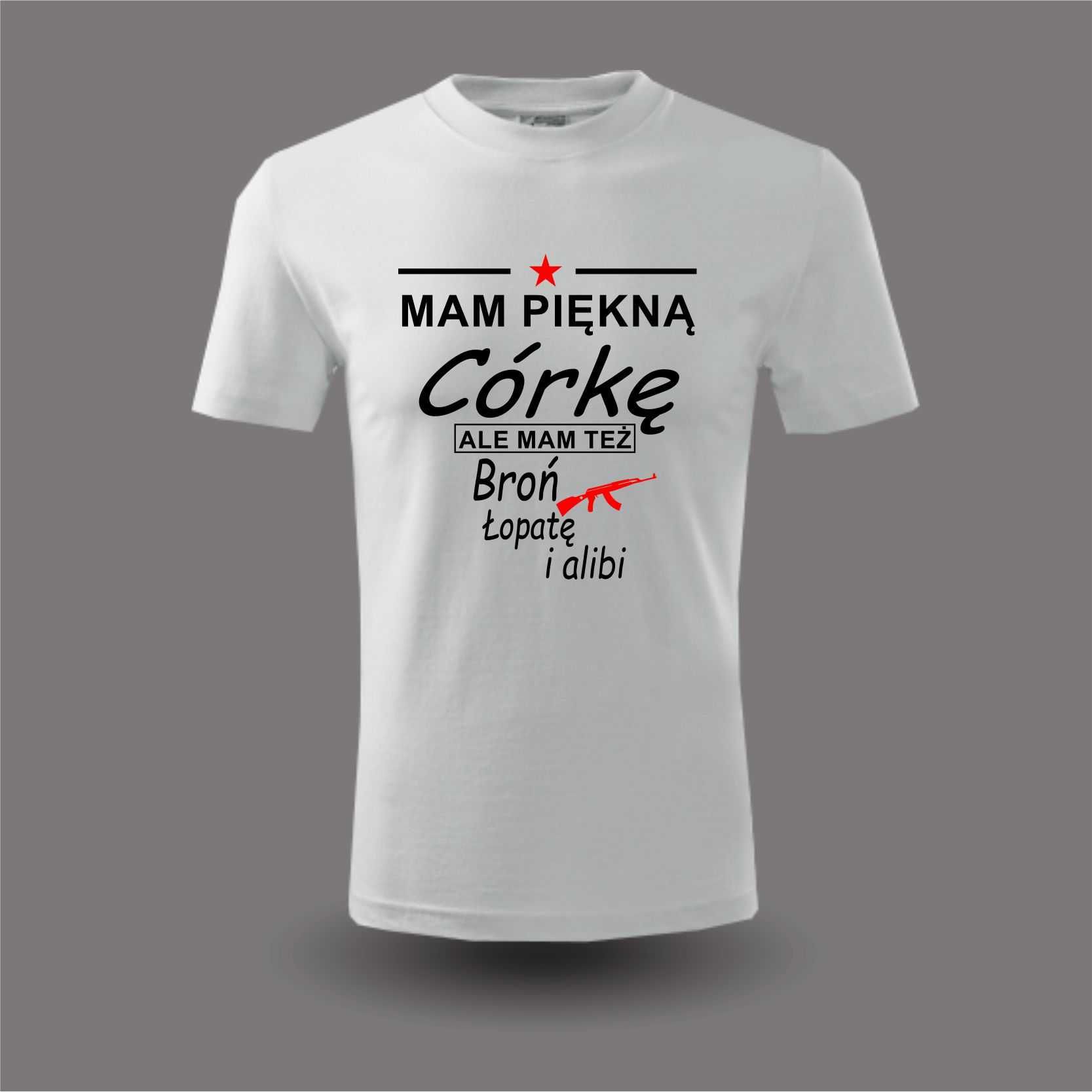 Koszulka z nadrukiem t-shirt mam piękną córkę alibi prezent tata mąż M