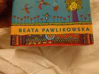 Księga Dobrych Myśli Beata Pawlikowska
