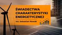 Świadectwo Charakterystyki Energetycznej Certyfikat Energetyczny