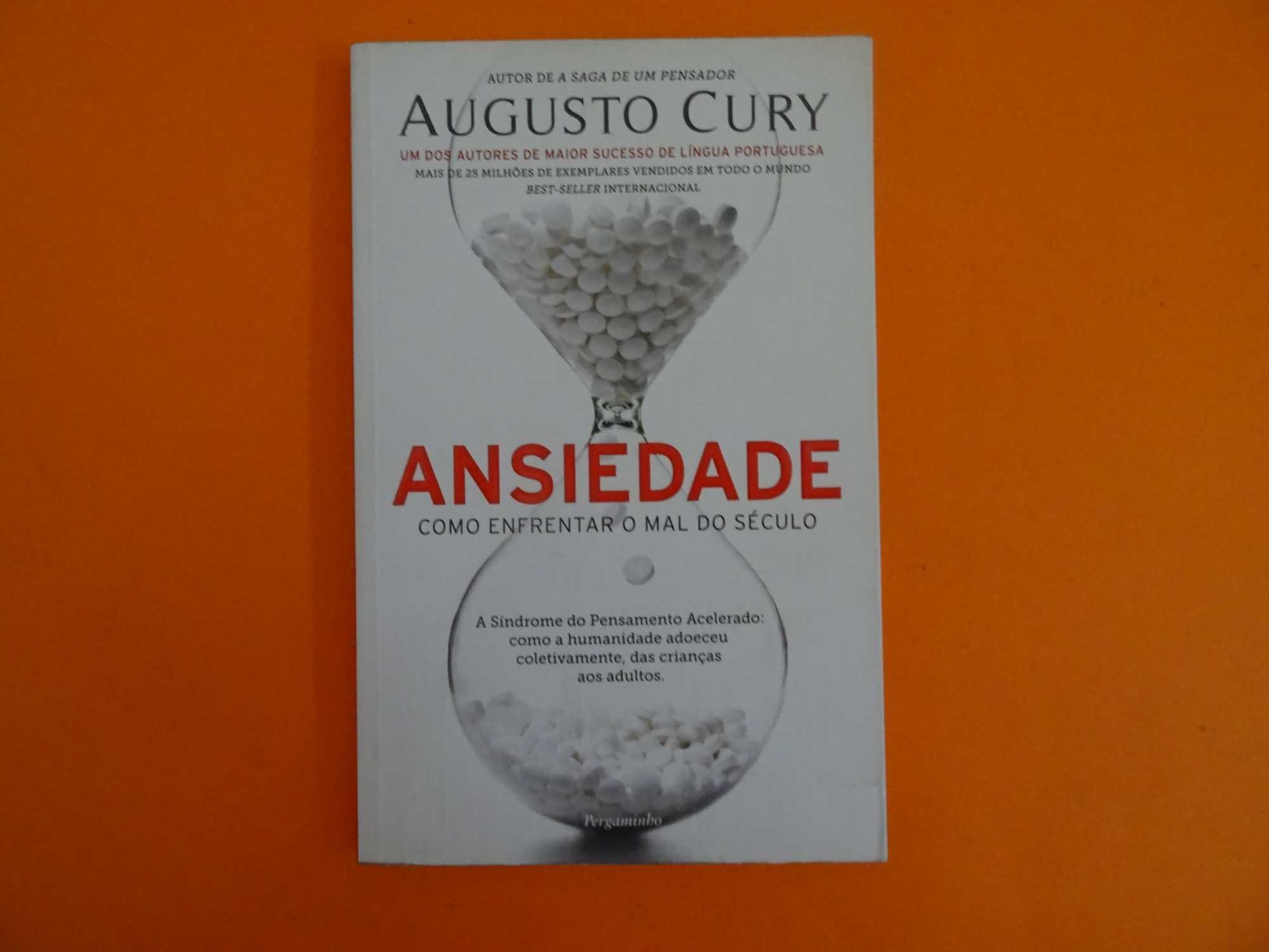 Ansiedade -  Augusto Cury