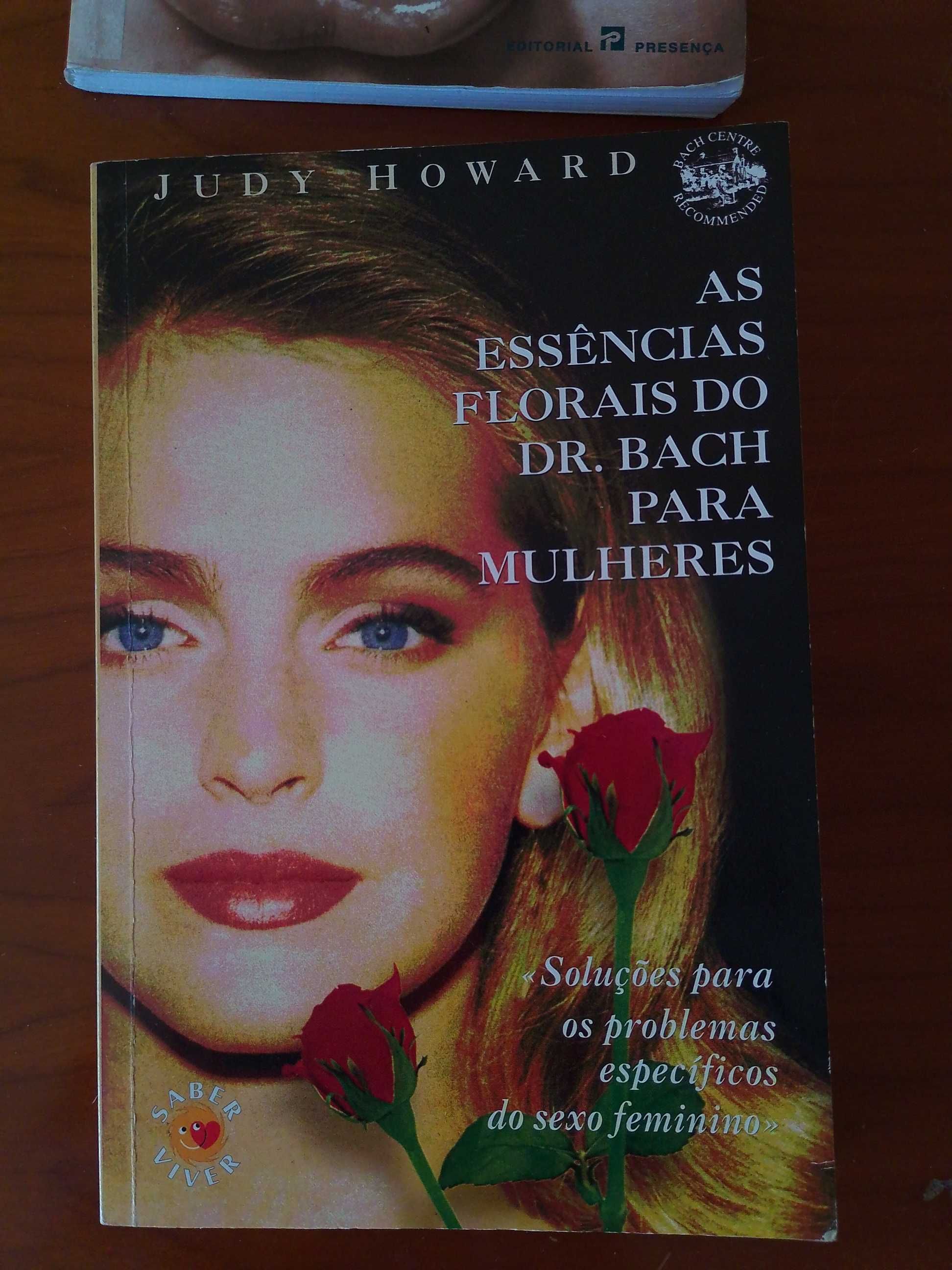 As Essências Florais do Dr Bach para Mulheres de Judy Howard