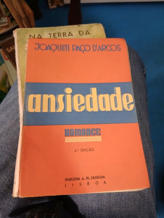 Joaquim Paço D'Arcos, Ansiedade