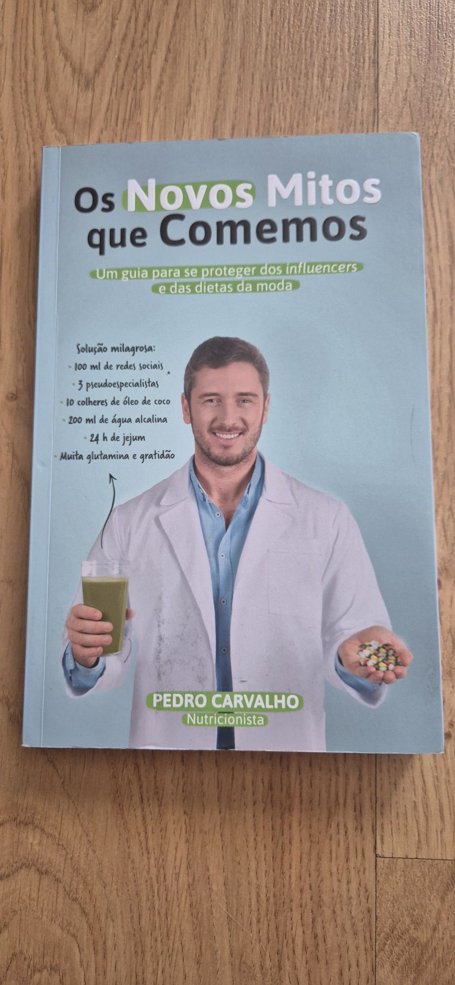 Os novos mitos que comemos - Pedro Carvalho
