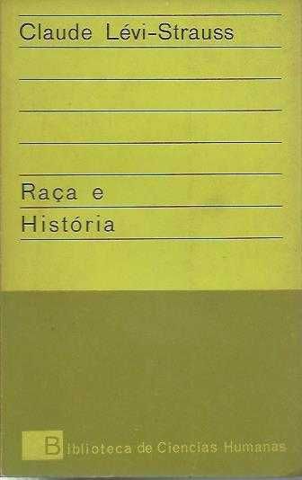 Raça e história-Claude Lévi-Strauss-Presença