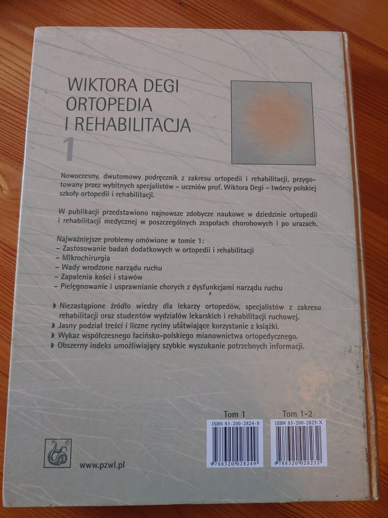 Wiktora degi ortopedia i rehabilitacja tom 1 Witold Marciniak szulc