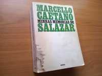 Minhas Memórias de Salazar (1.ª ed.) - Marcello Caetano