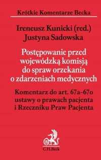 Postępowanie przed komisją ds orzekania o zdarzeniach medycznych