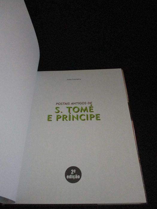 Livro Postais Antigos de S. Tomé e Príncipe João Loureiro