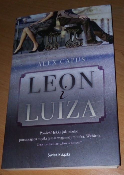 Leon i Luiza- Alex Capus