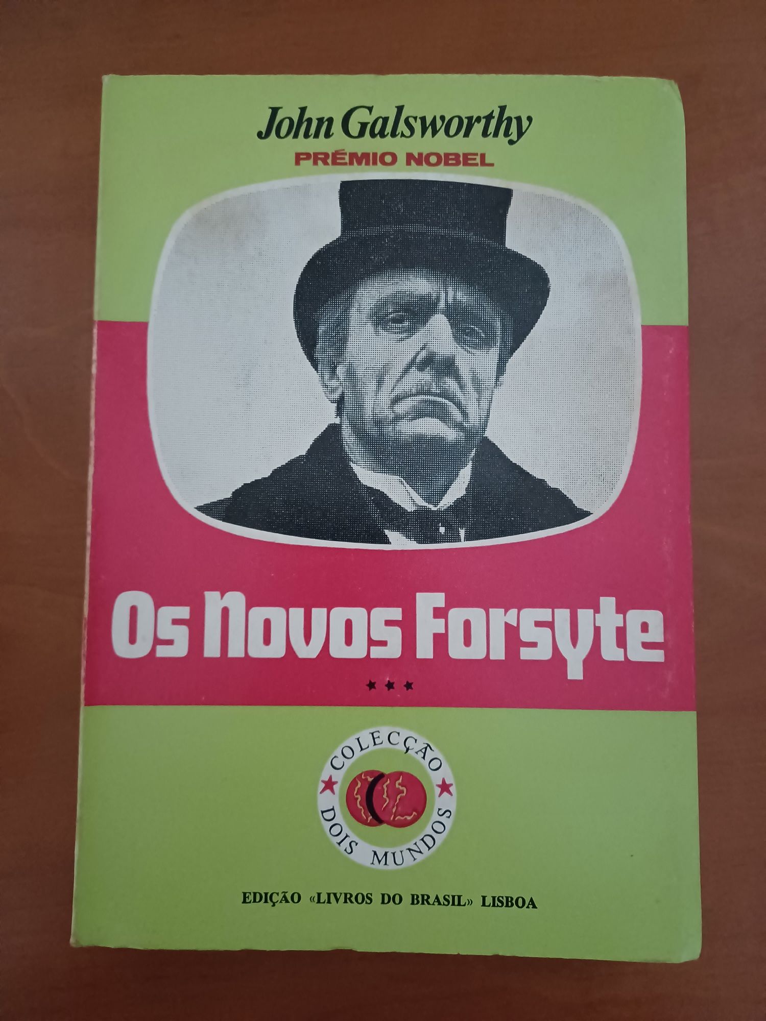 A Família Forsyte, de John Galsworthy (6 volumes)
