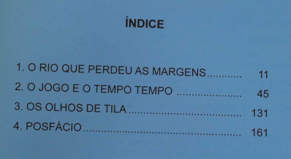 O Rio Que Perdeu As Margens de António Cabral - 1º Edição 2007