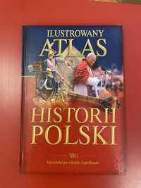 Ilustrowany Atlas historii Polski 2006 rok książka historia