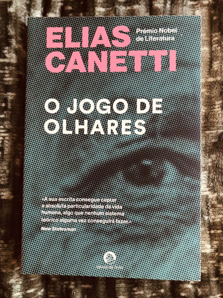 ELIAS CANETTI A Língua posta a salvo Jogo de Olhares Archote no Ouvido