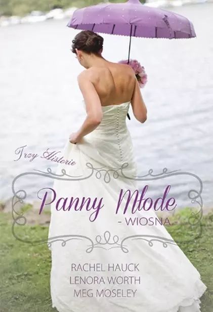 Panny młode. Wiosna. Dreams. Nowy Produkt