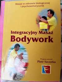 Integracyjny masaż bodywork Piotr Szczotka