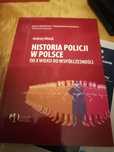 Historia policji w Polsce od X wieku i Policja - organizacja i funkcjo