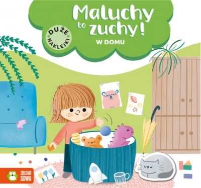 Maluchy to zuchy. W domu - Malwina Hellich