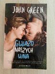 "Gwiazd naszych wina" John Green