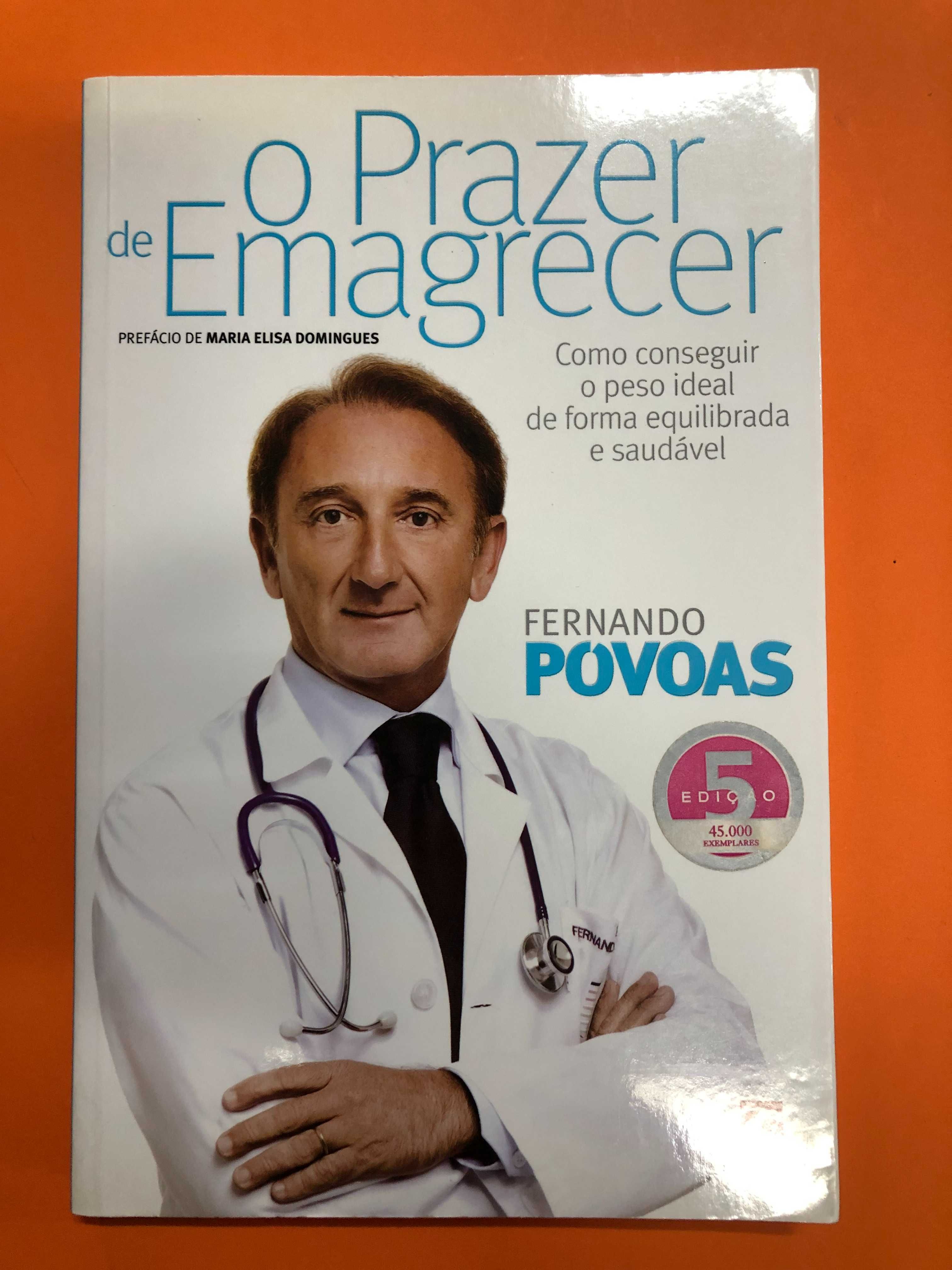 O prazer de emagrecer - Fernando Póvoas