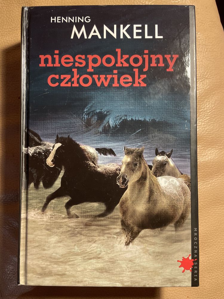 Henning Mankell - Niespokojny człowiek