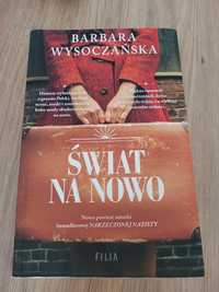 Świat na nowo Barbara Wysoczyńska