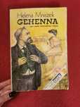 Gehenna, czyli, Dzieje nieszczęśliwej miłości