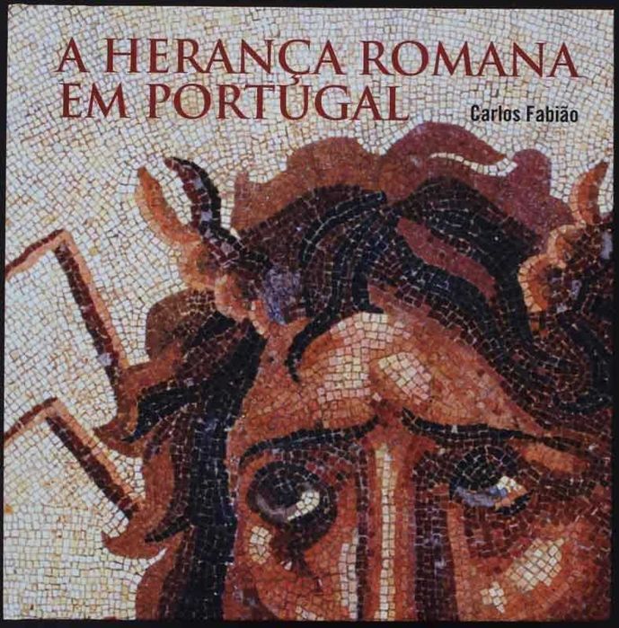 Livro completo : "Herança Romana em Portugal" - Novo