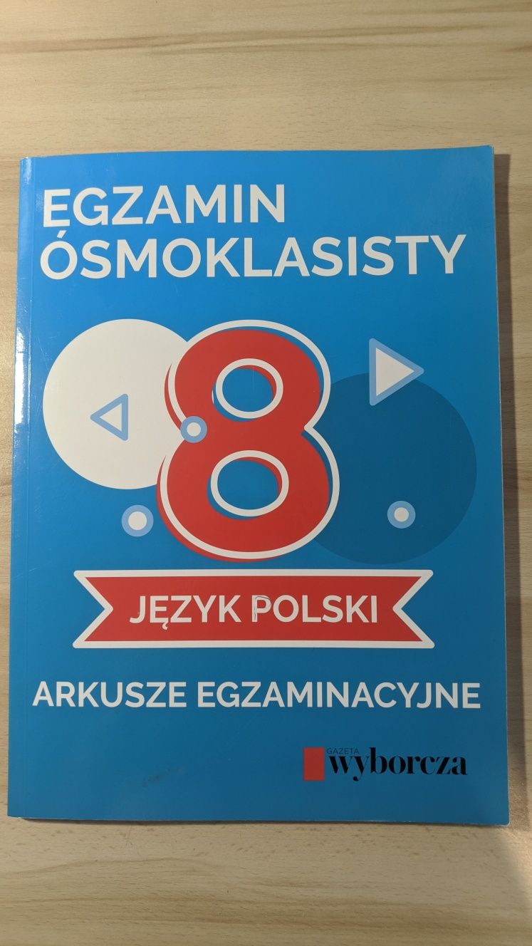 Egzamin ósmoklasisty arkusze egzaminacyjne j. polski Gazeta Wyborcza