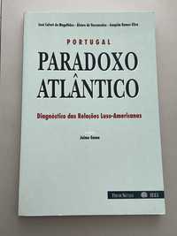 Portugal, Paradoxo Atlântico:  Diagnóstico das Relações Luso-Americana