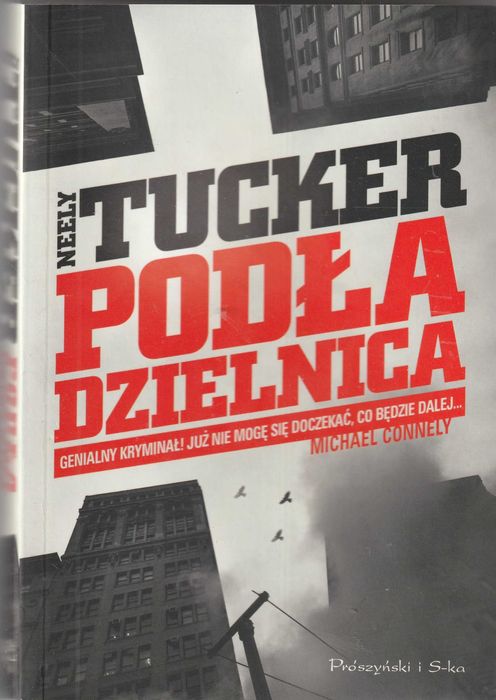 Podła dzielnica Neely Tucker
