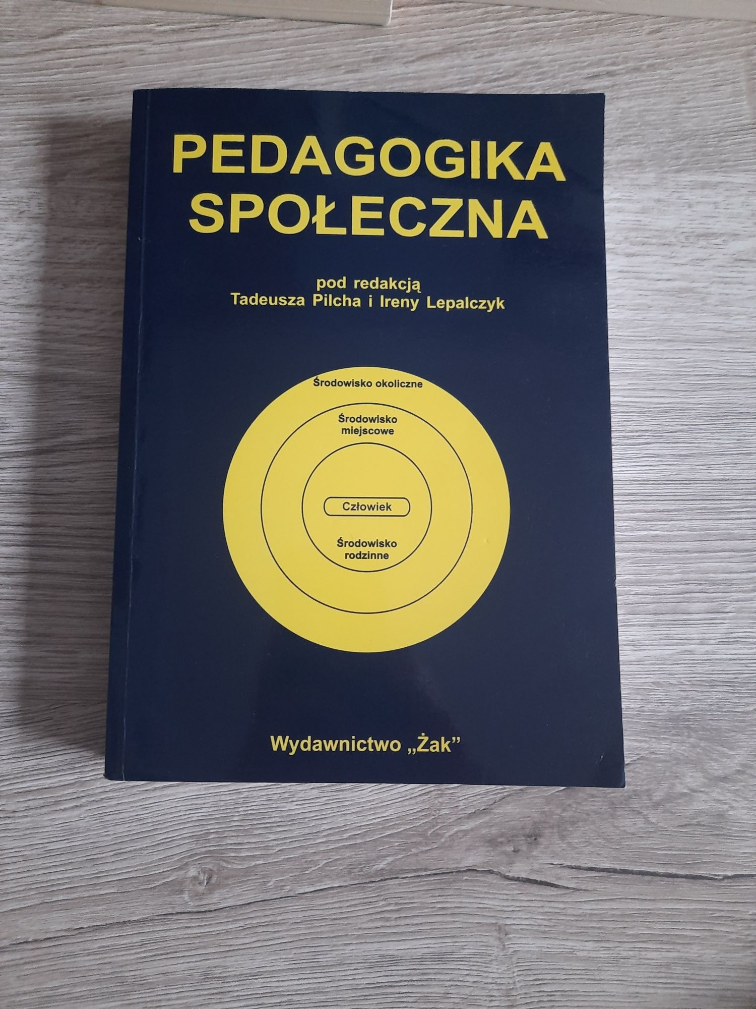 Pedagogika społeczna Tadeusz Plich, Irena Lepalczyk