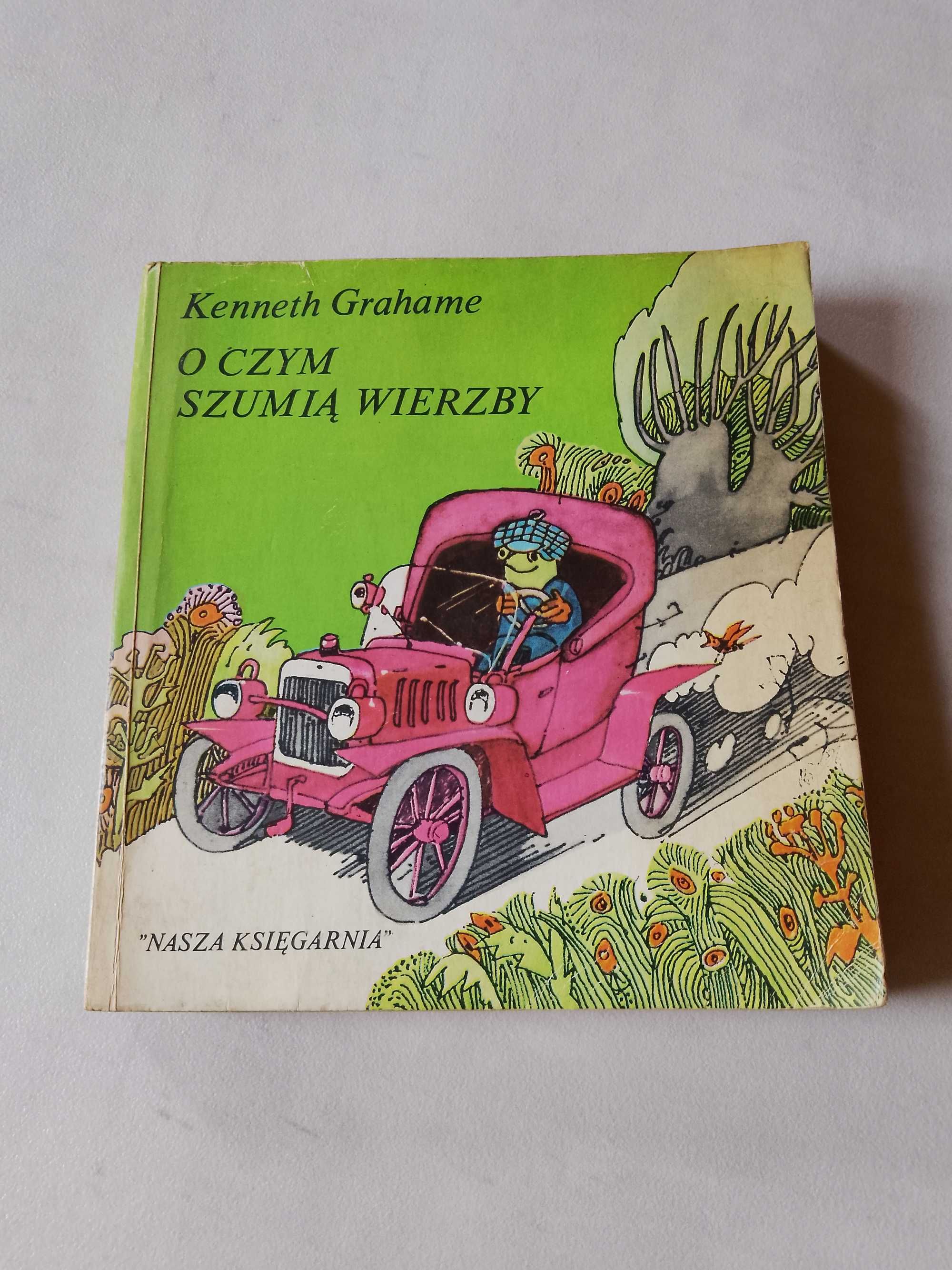K. Grahame "O czym szumią wierzby" 1982