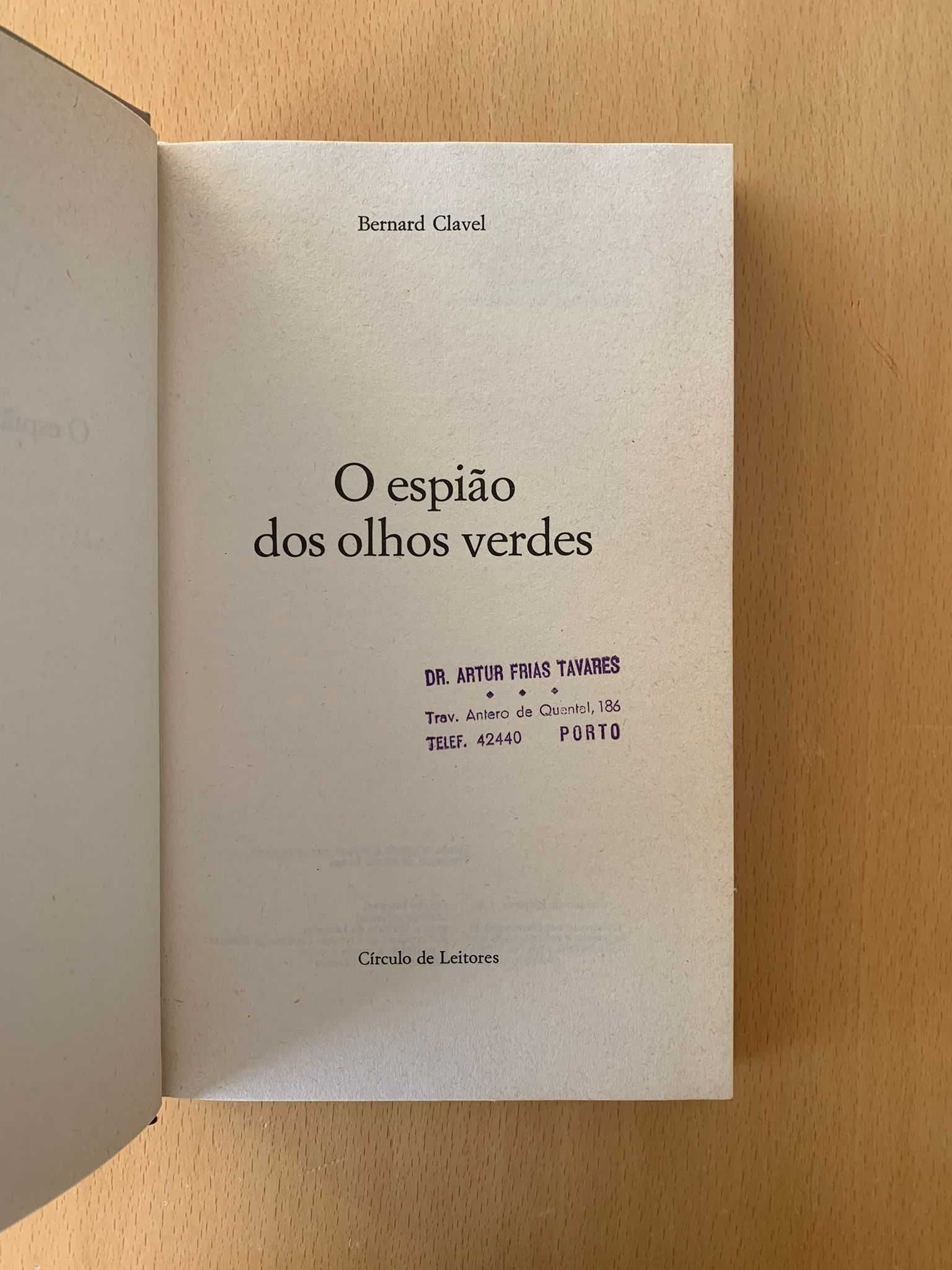 O Espião dos Olhos Verdes - Bernard Clavel