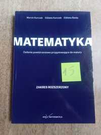 Zbiór zadań do matury z matematyki zakres rozszerzony Kurczab Świda