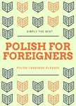 Polish for Foreigners with Certified Teacher