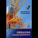 Książka Obsługa żurawi wieżowych