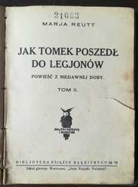 Maria Reutt - Jak Tomek poszedł do legionów. Biały kruk.