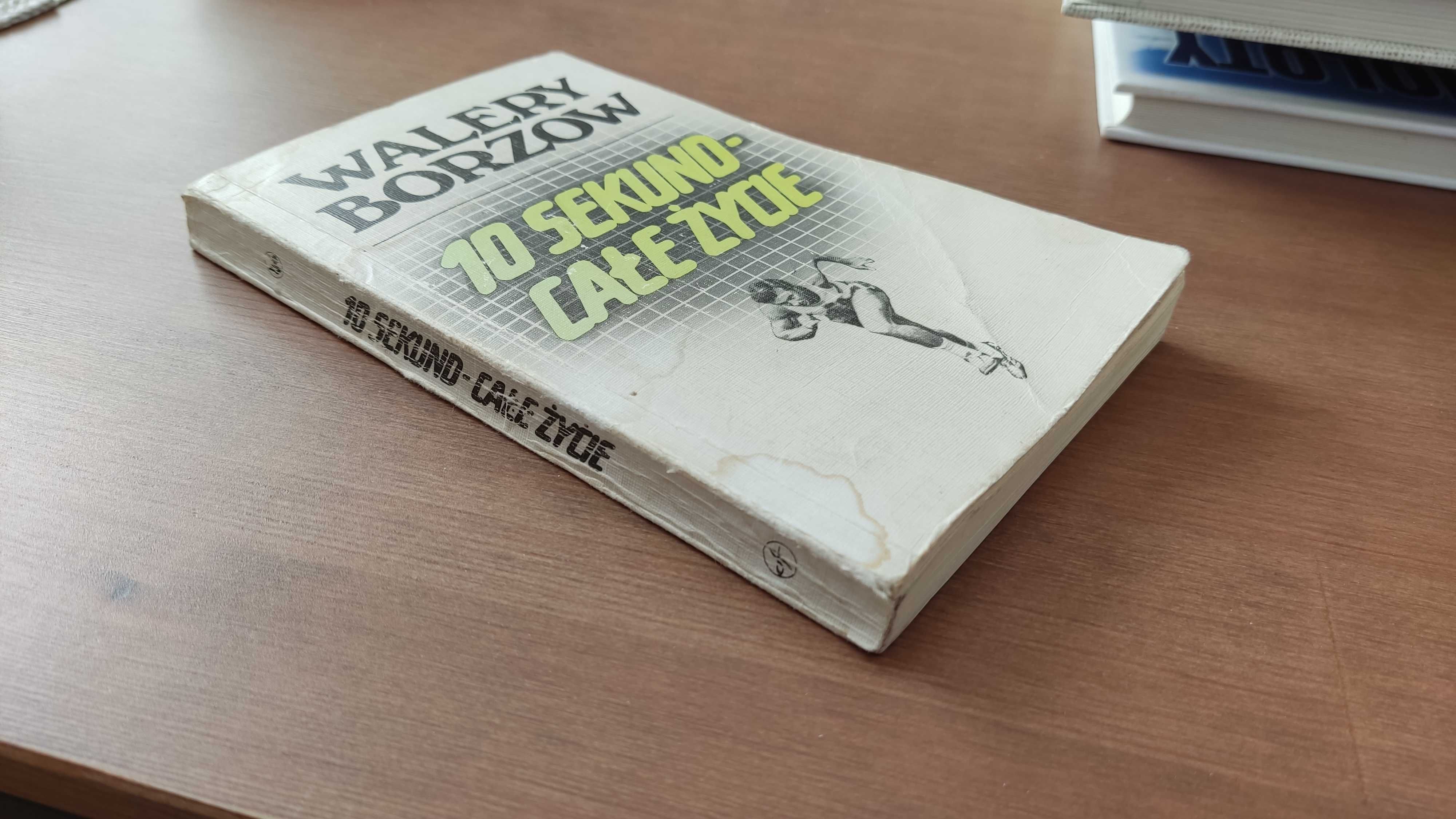 Książka Walery Borzow, 10 sekund - całe życie