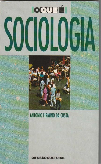 Sociologia - António Firmino da Costa-Quimera