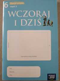 Wczoraj i dziś. Zeszyt ucznia. Historia i społeczeństwo.