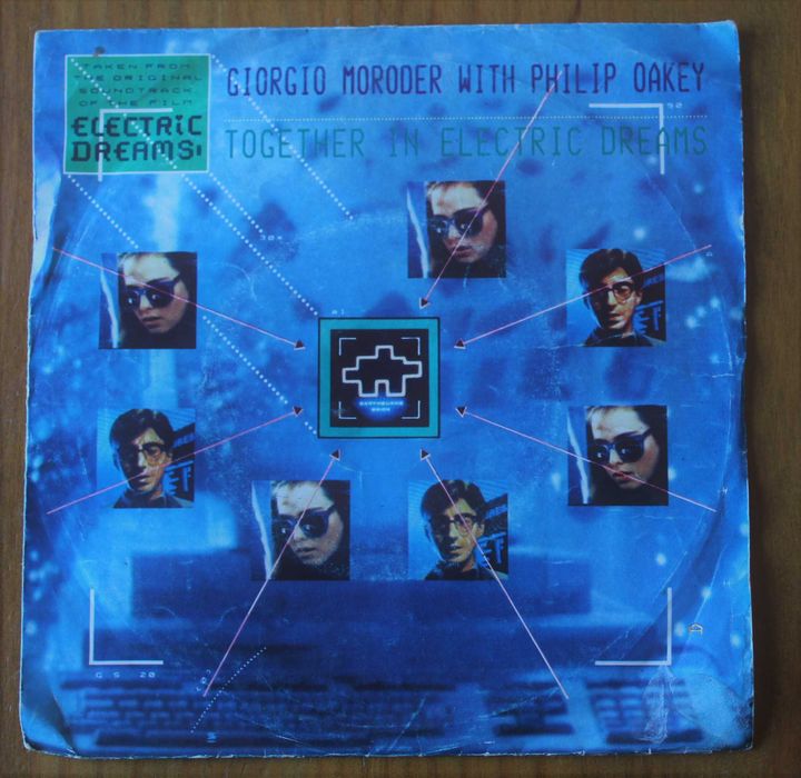 Single "Together in Electric Dreams" - Giorgio Moroder/Philip Oakey