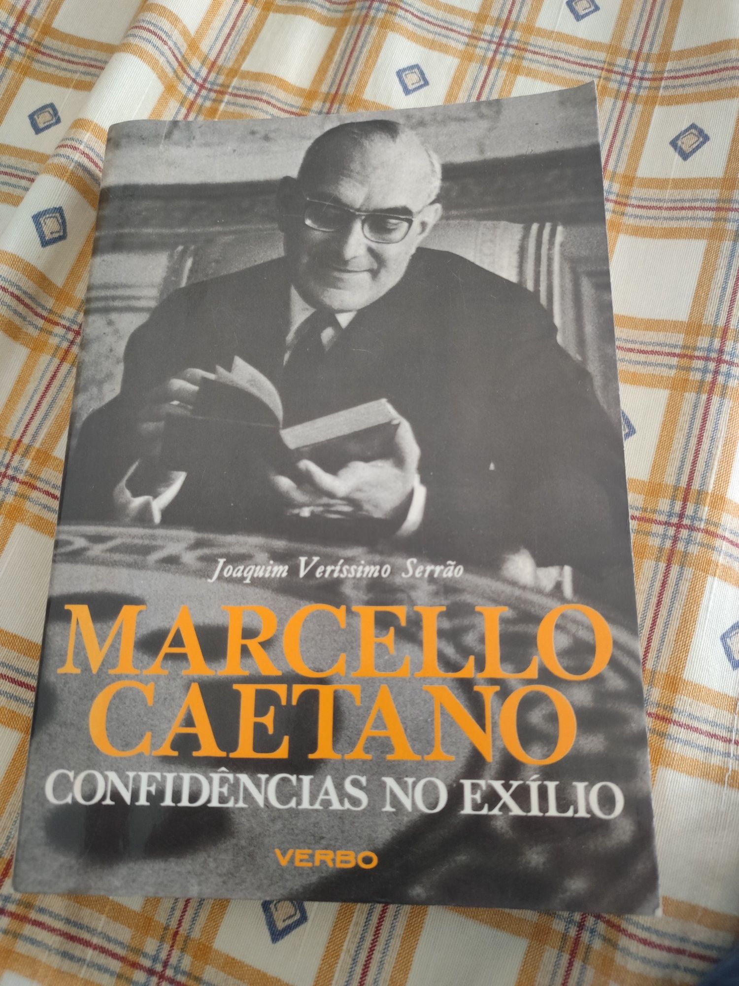 Marcello Caetano - Confidências no Exílio - Joaquim Verissimo Serrão