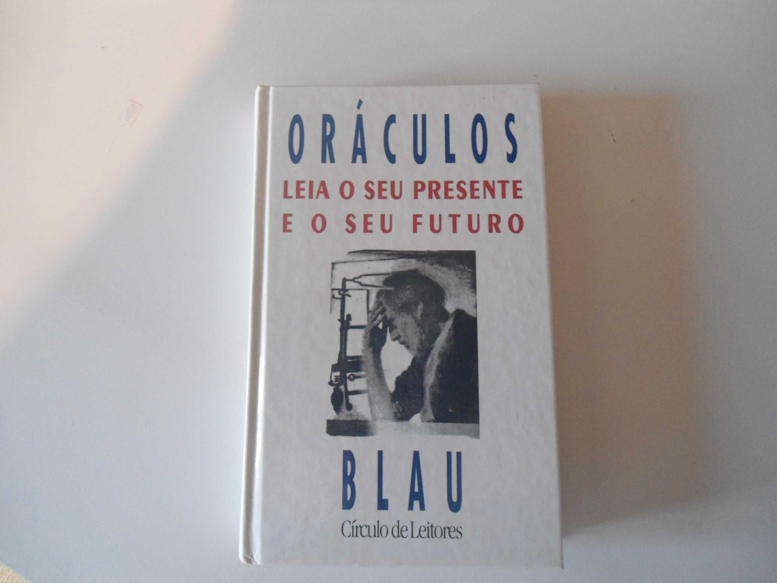 Oráculos-leia o seu presente e o seu futuro por Blau