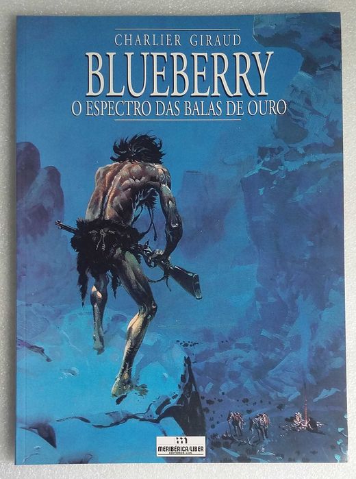 Blueberry- O Espectro Das Balas De Ouro